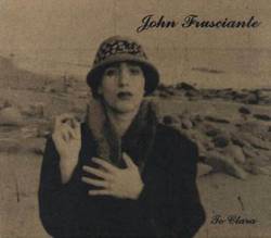 John Frusciante : Niandra LaDes and Usually Just a T-Shirt